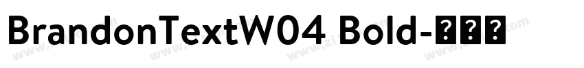 BrandonTextW04 Bold字体转换